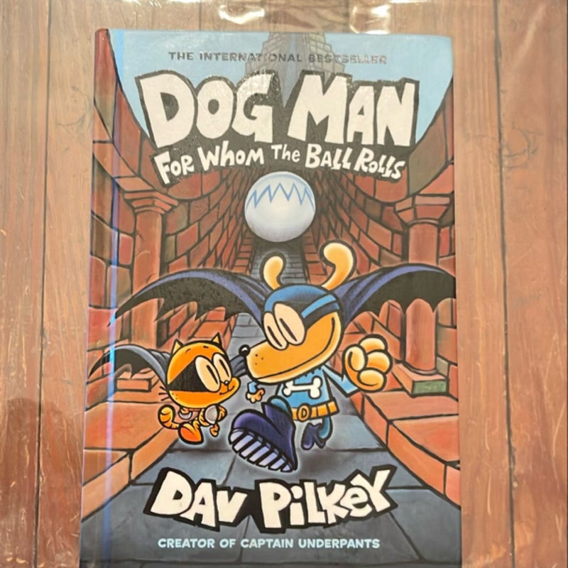 Dog Man for Whom the Ball Rolls