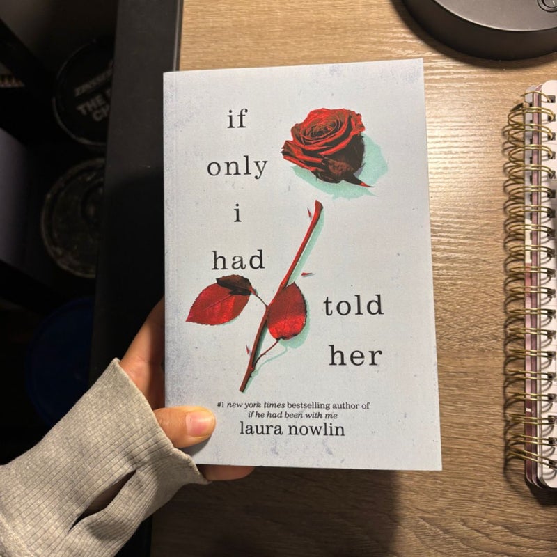 If Only I Had Told Her