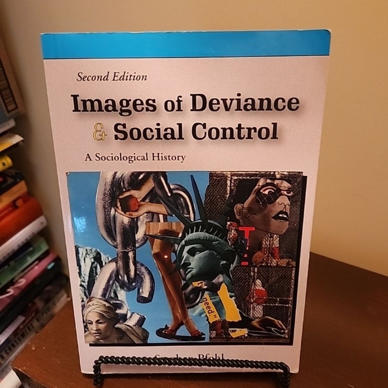 Images of Deviance and Social Control