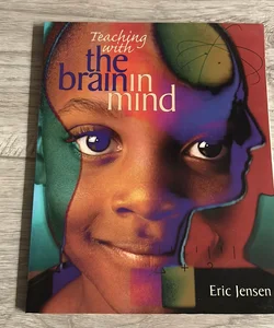 Teaching with the Brain in Mind
