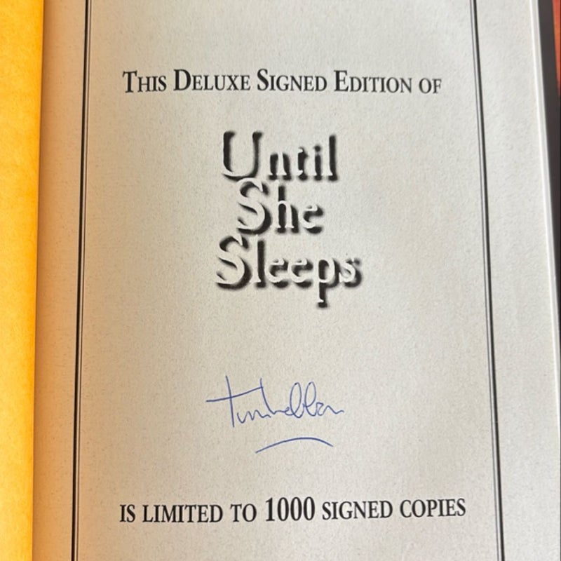 Until She Sleeps/ Signed Limited Edition