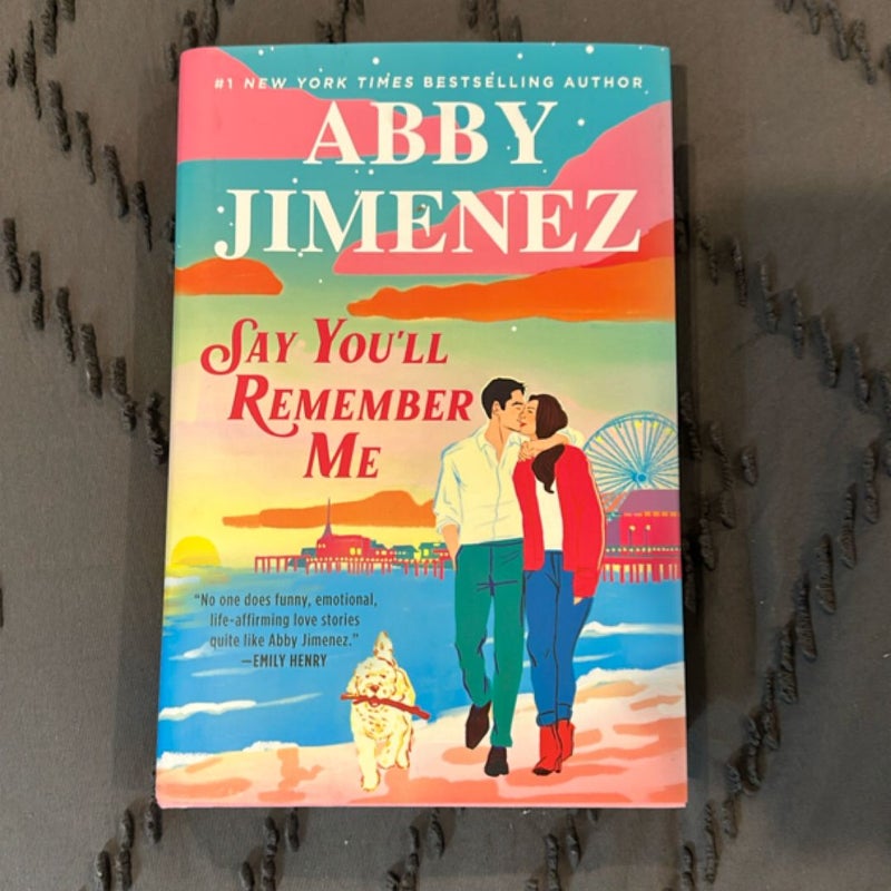 Say You'll Remember Me