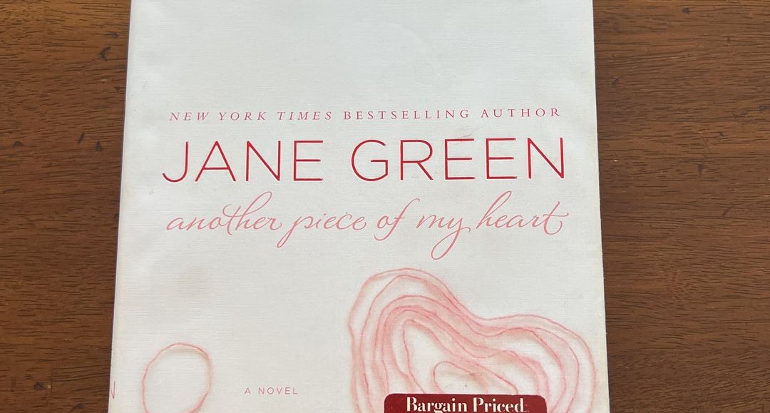 Another Piece of My Heart by Jane Green