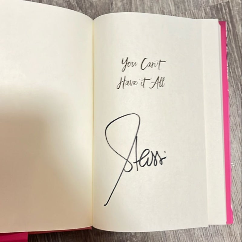 You Can't Have It All (SIGNED COPY)