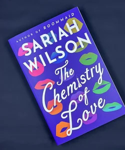 The Chemistry of Love *Signed*