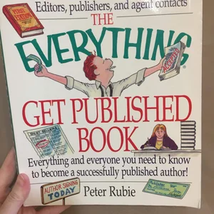 The Everything® Get Published Book