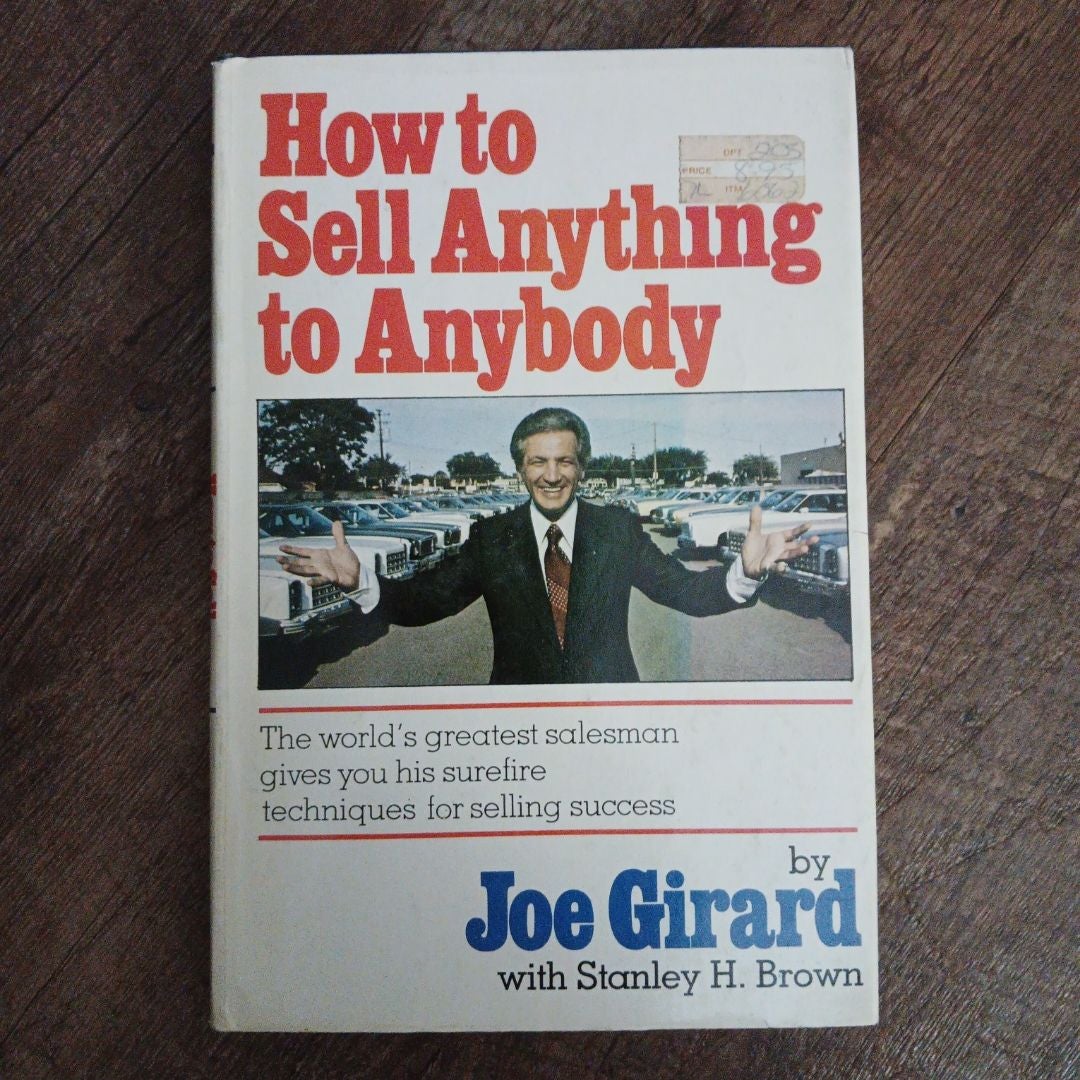 How to Sell Anything to Anybody