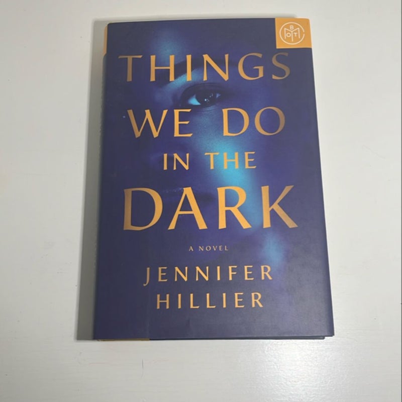 Things We Do in the Dark