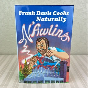 Frank Davis Cooks Naturally N'Awlins