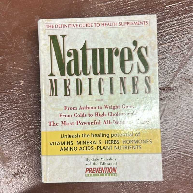 Nature's Medicines