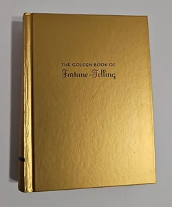 The Golden Book of Fortune-Telling