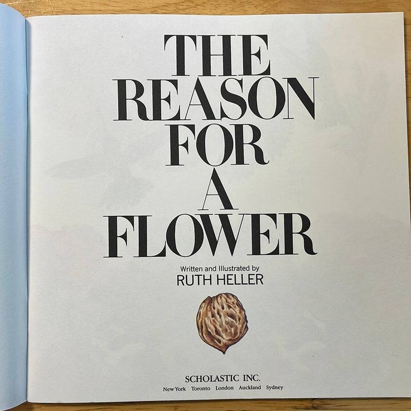 The Reason for a Flower 