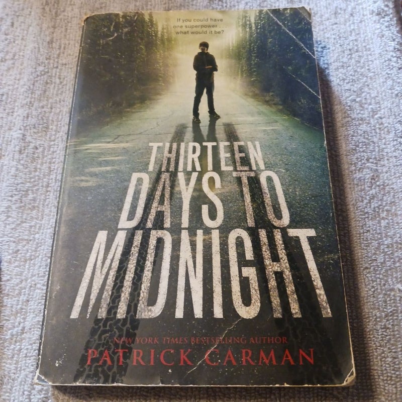 Thirteen Days to Midnight