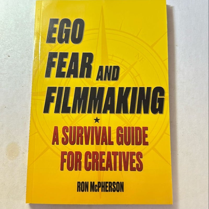 Ego, Fear and Filmmaking