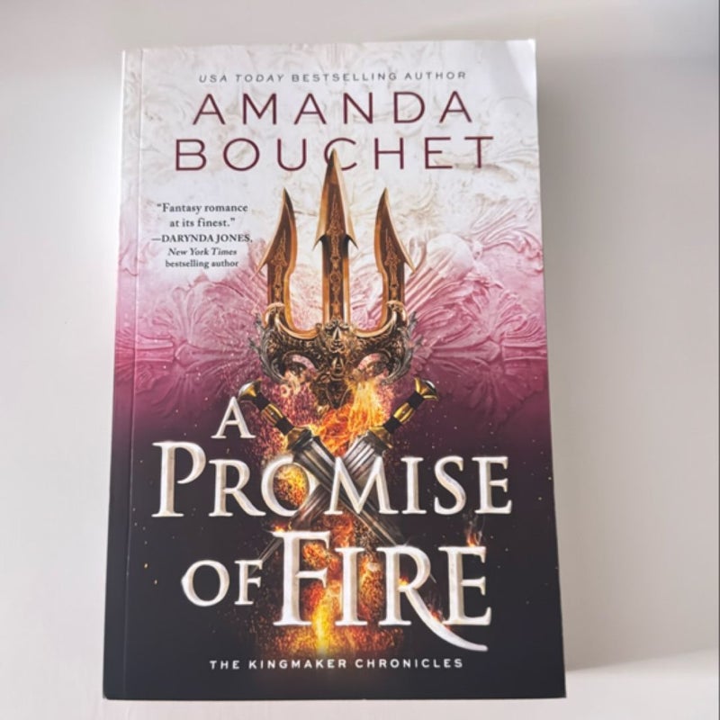 A Promise of Fire