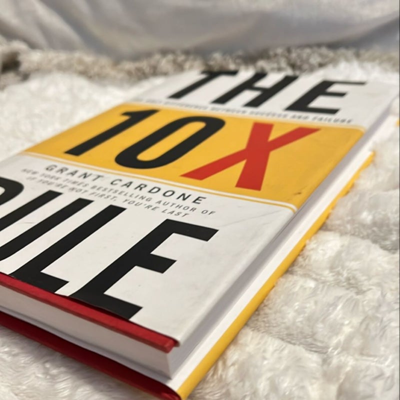 The 10X Rule