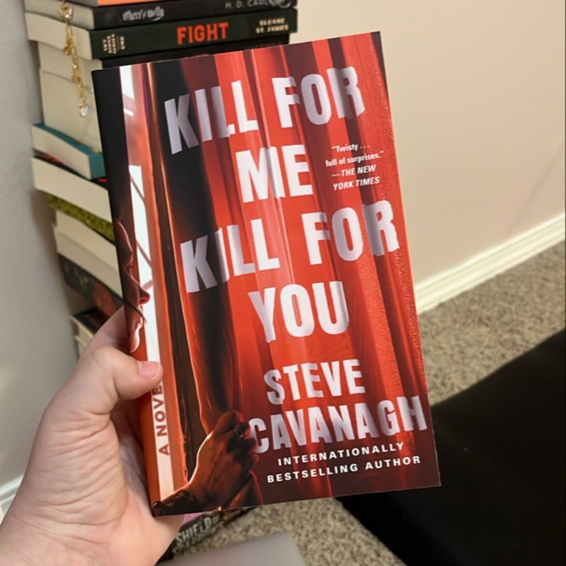 Kill for Me, Kill for You