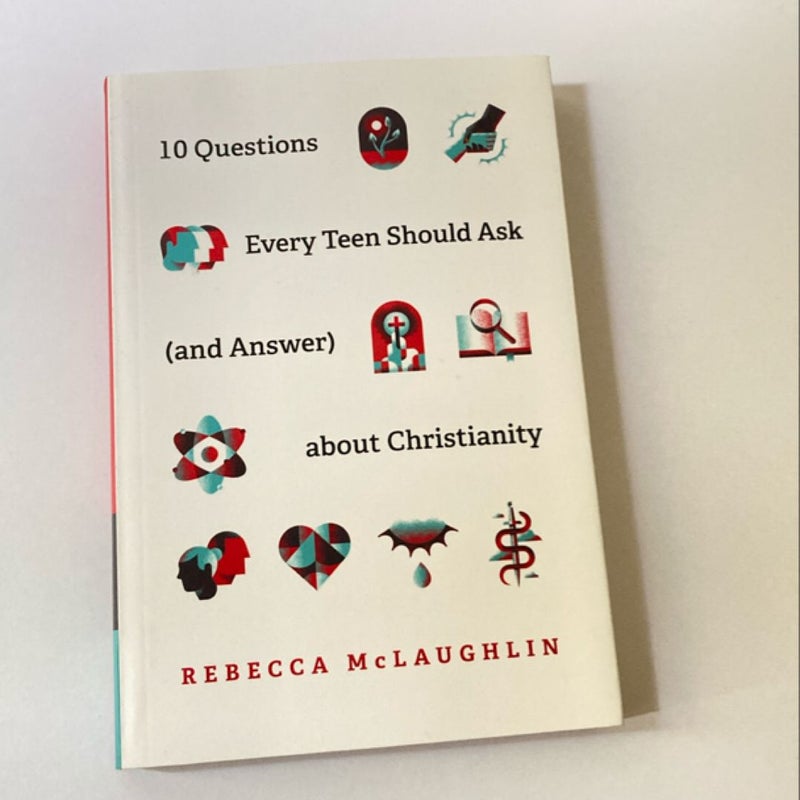 10 Questions Every Kid Should Ask (and Answer) about Christianity