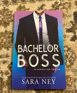 Bachelor Boss (Signed)