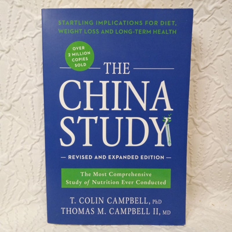 The China Study: Revised and Expanded Edition