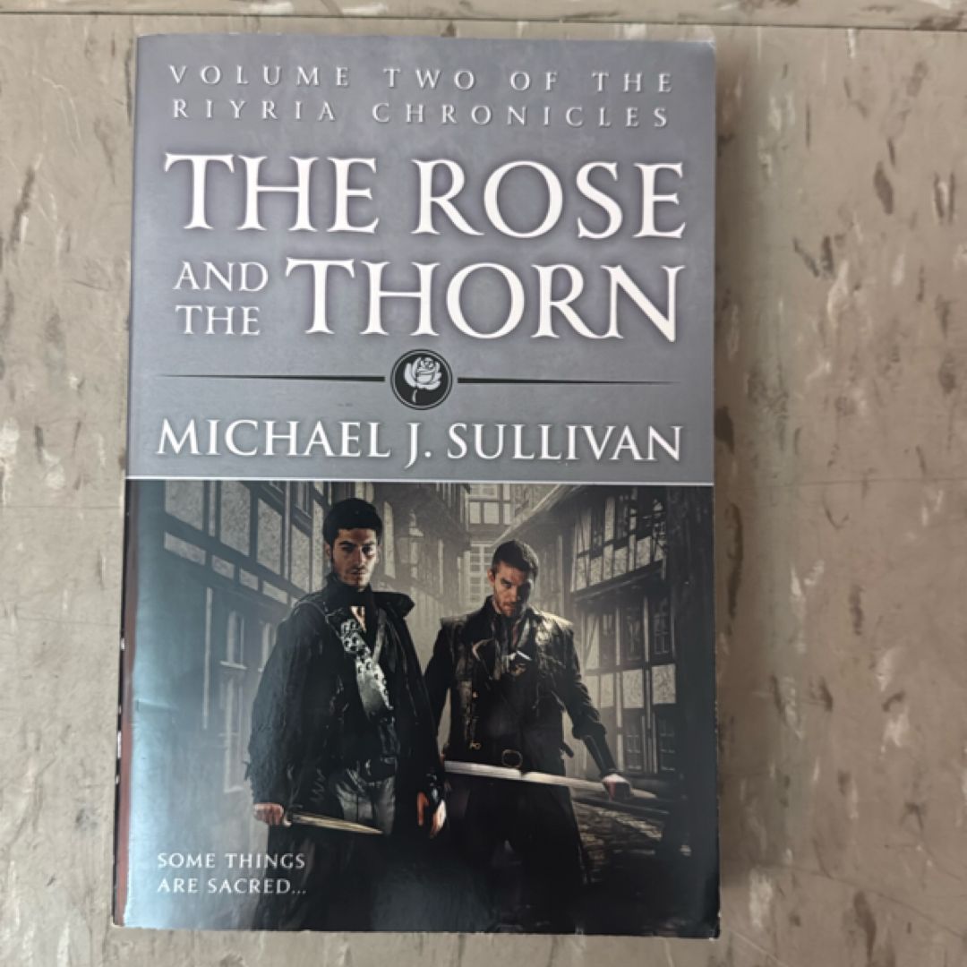 The Rose and the Thorn