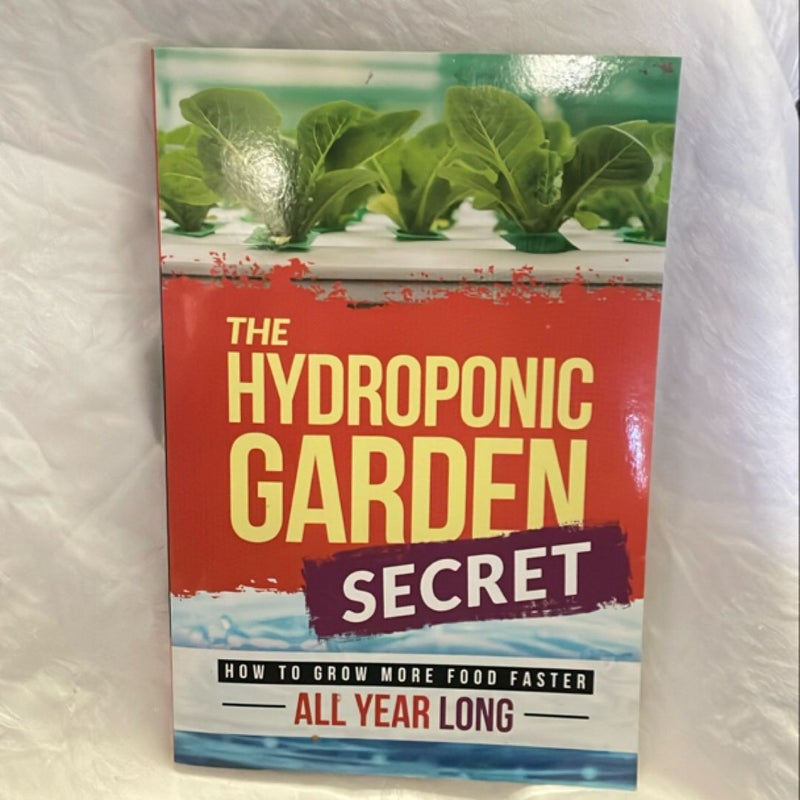 The Hydroponic Secret Garden