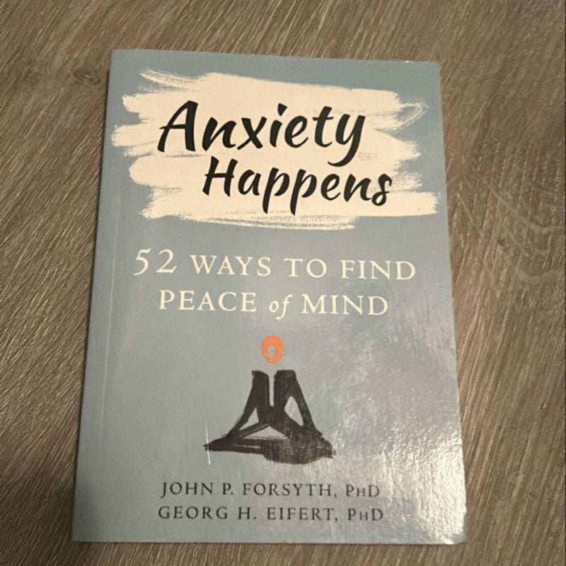 Anxiety Happens