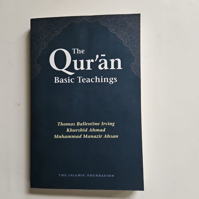 The Qur'an: Basic Teachings