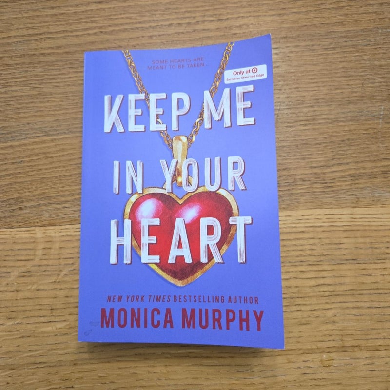 Keep Me in Your Heart