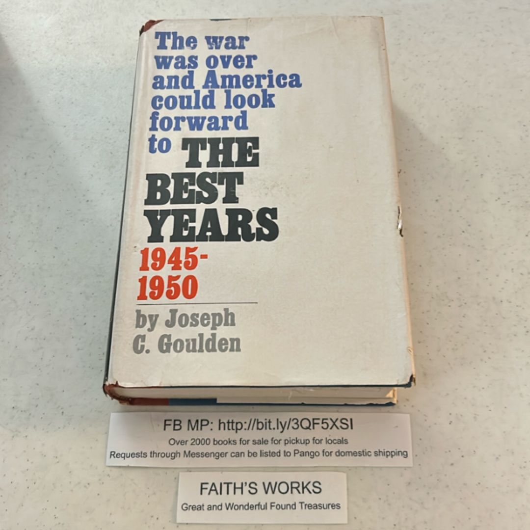 Best Years-Nineteen Forty-Five to Nineteen Fifty