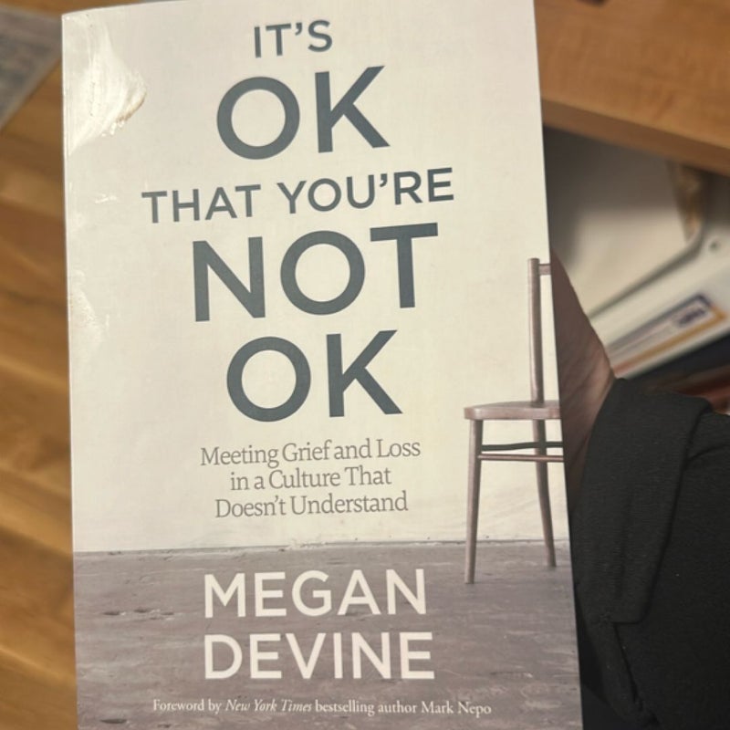It's OK That You're Not OK