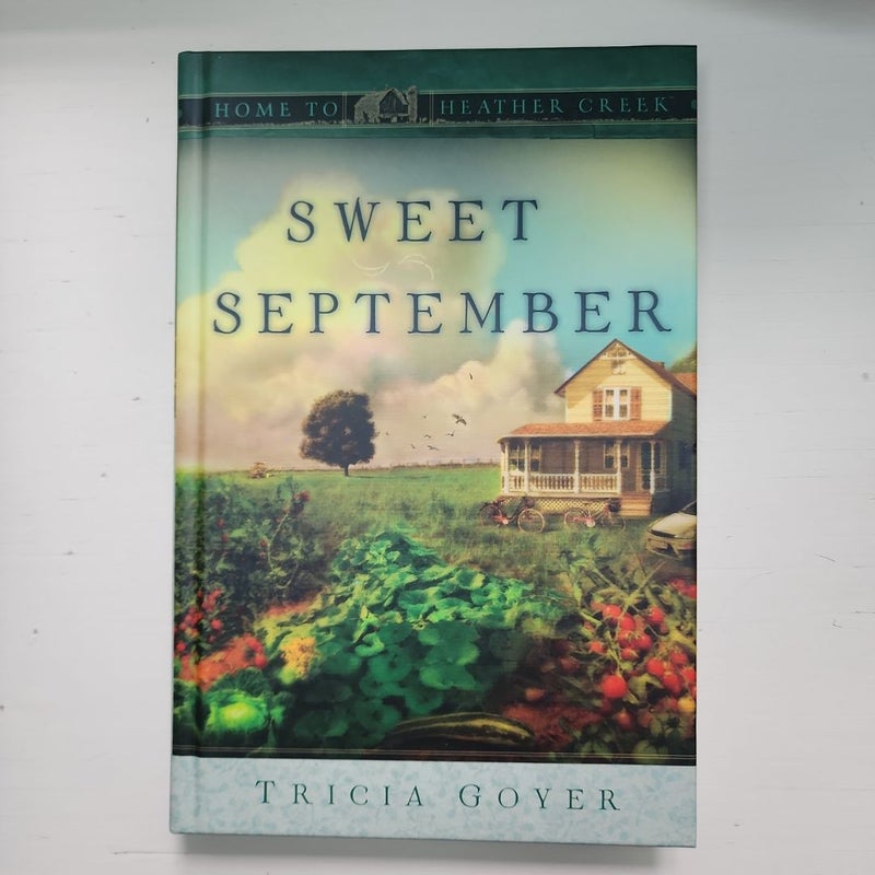 Sweet September (Home to Heather Creek)