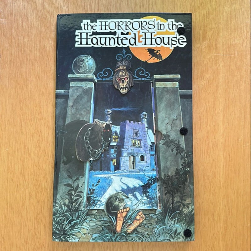 The Horrors in the Haunted House