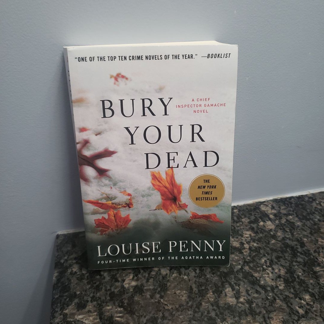 Bury Your Dead: A Chief Inspector Gamache Novel (Paperback