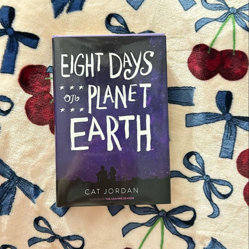 Eight Days on Planet Earth