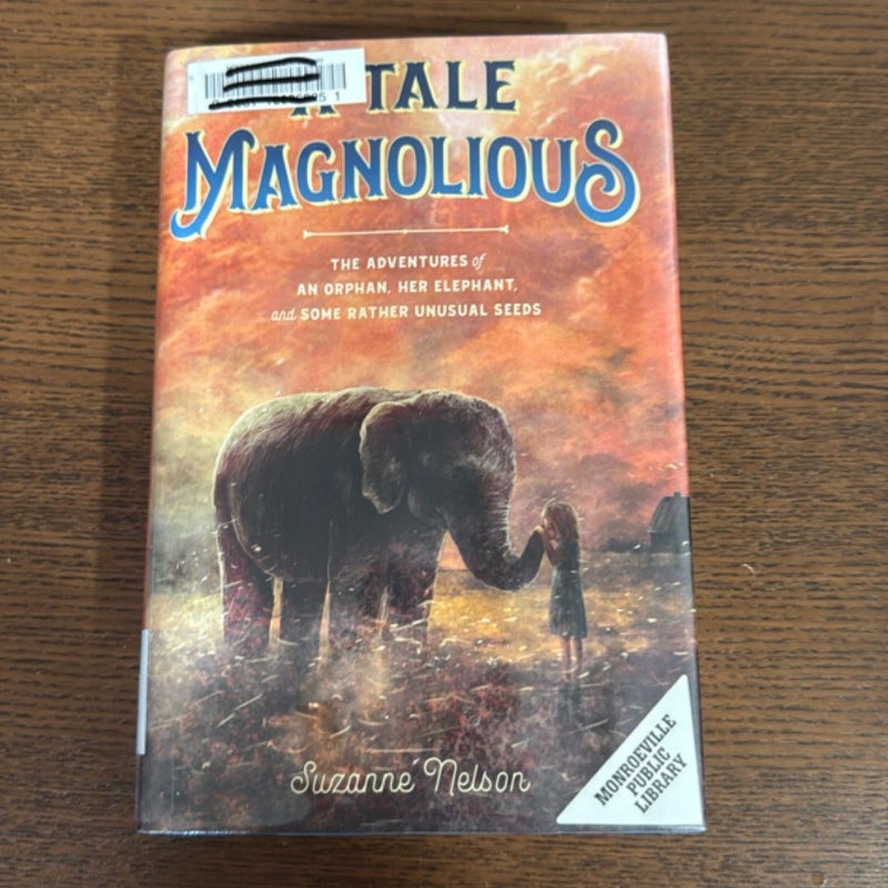 A Tale Magnolious