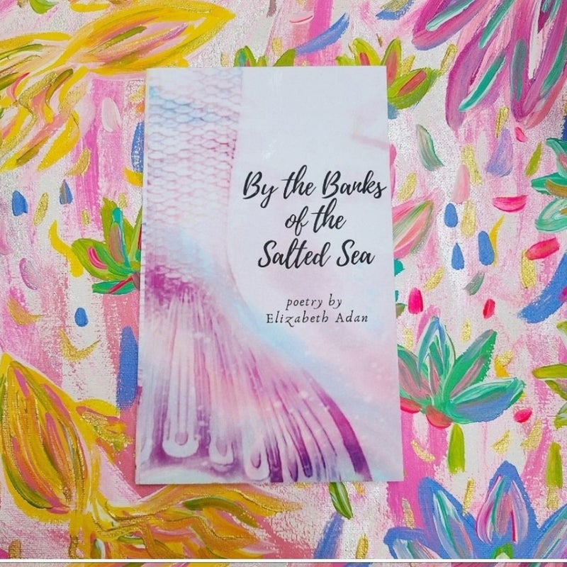 🆕️Signed Poetry Book - By the Banks of the Salted Sea