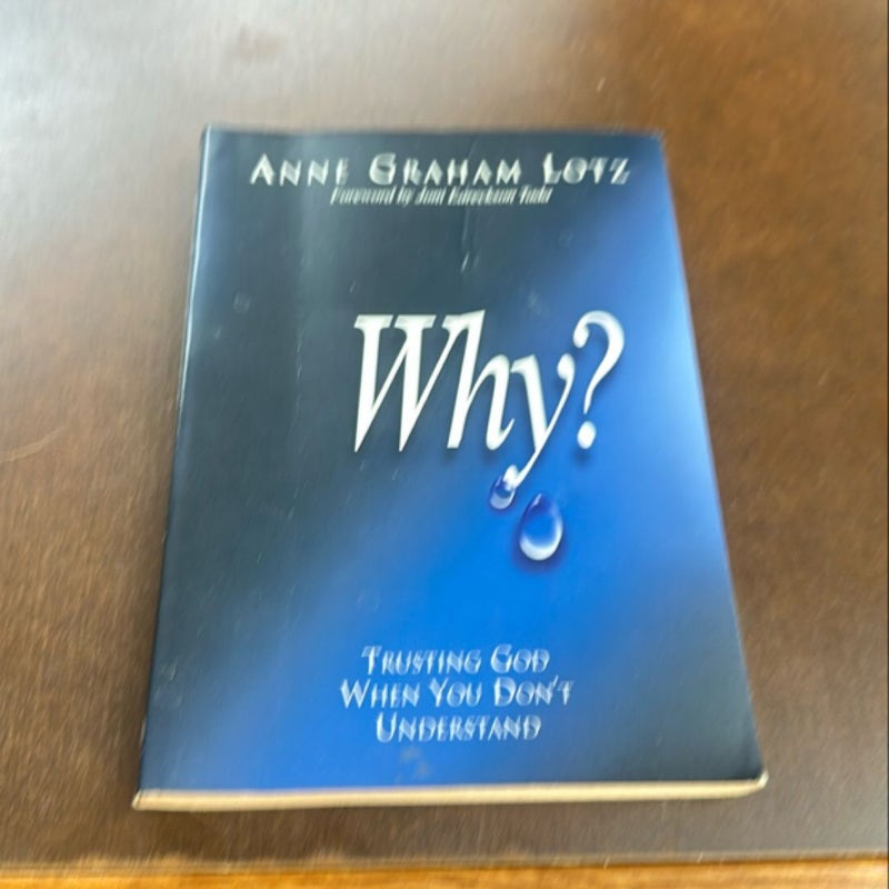 Why?