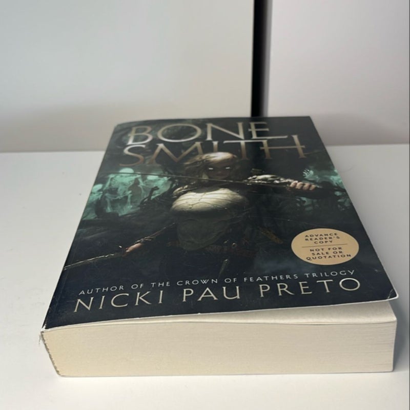 RESERVED FOR SARAH- Bonesmith - Advance Reader Copy 