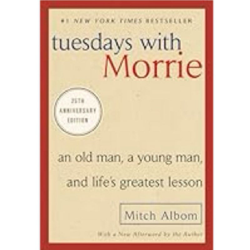 Tuesdays with Morrie