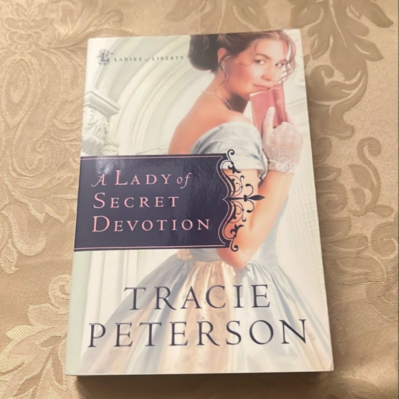 A Lady of Secret Devotion