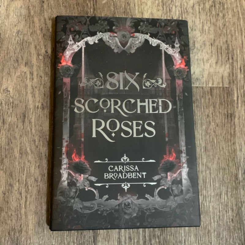 Six Scorched Roses