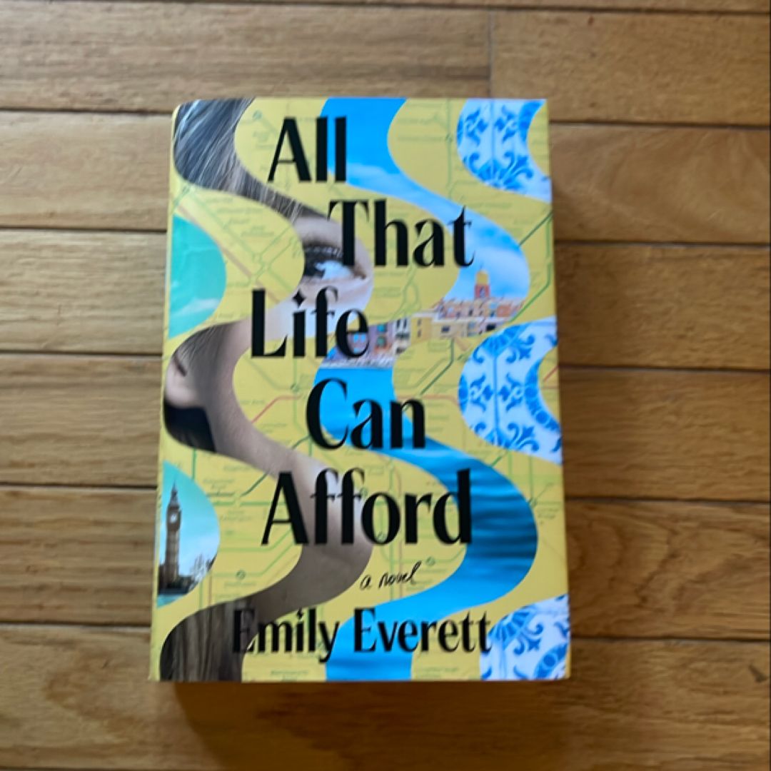 All That Life Can Afford