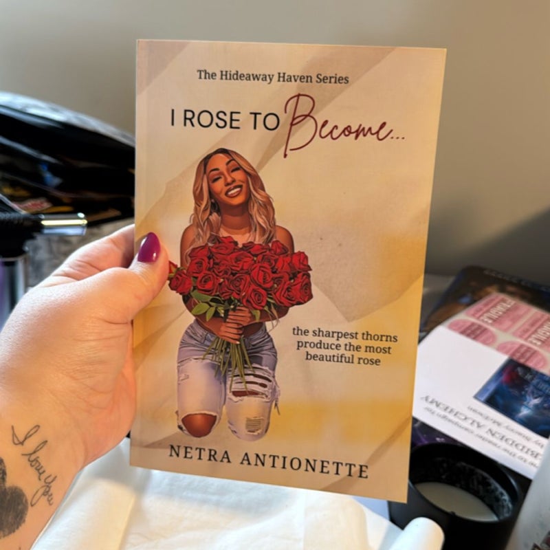 I Rose to Become