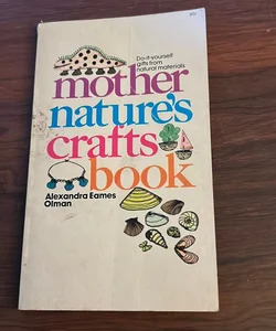 Mother Nature’s Crafts Book