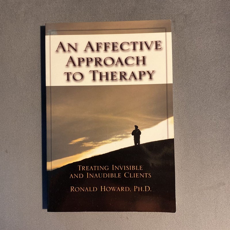 An Affective Approach to Therapy