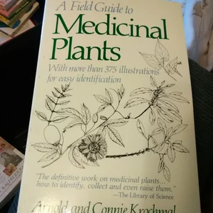 The New York Times Field Guide to Medicinal Plants