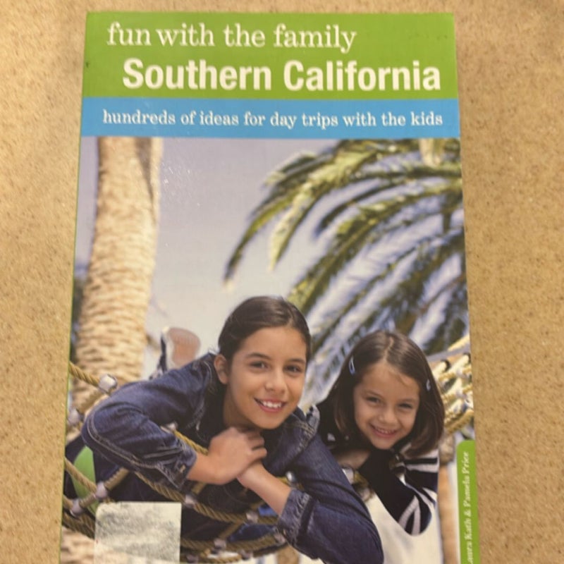 Fun with the Family Southern California