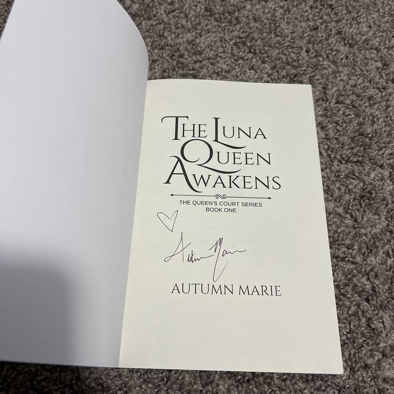 The Luna Queen Awakens signed copy by Autumn Marie, Paperback