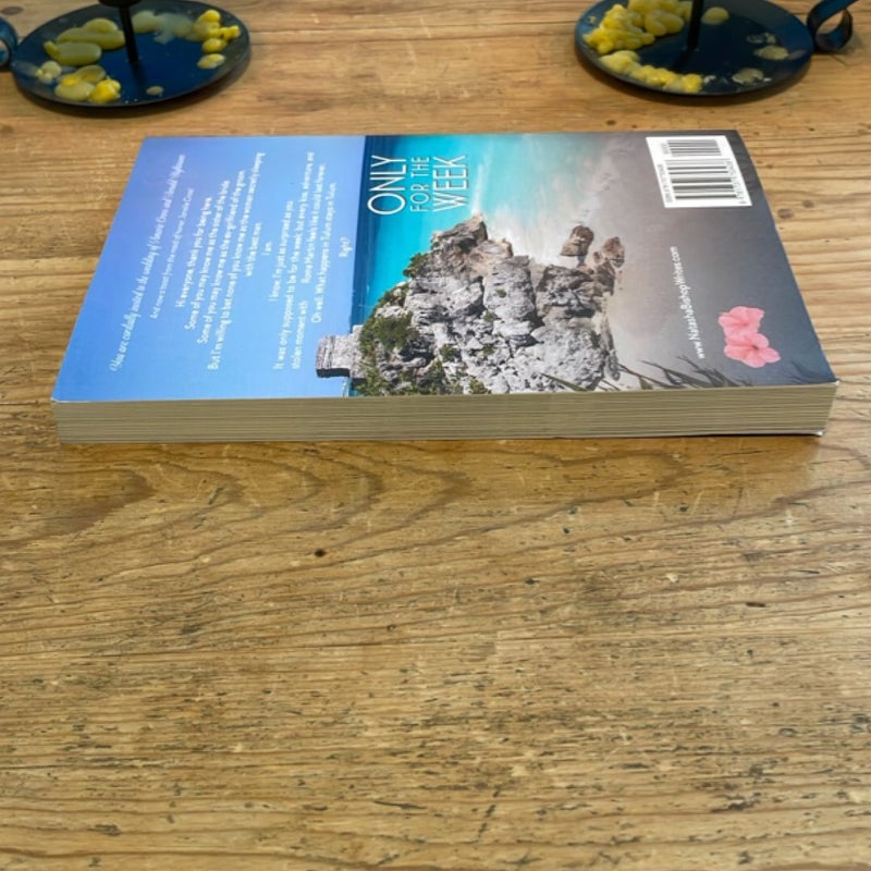 Only for the Week